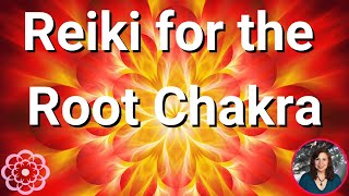 Reiki for the BaseRoot Chakra 💮 [upl. by Naniac]