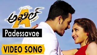 Akhil Video Songs  Padessavae Video Song  Akhil Akkineni Sayesha Saigal [upl. by Sacram]