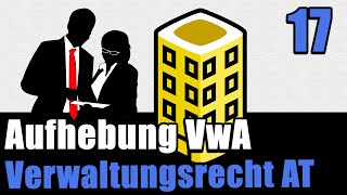 Aufhebung eines Verwaltungsaktes  Verwaltungsrecht AT 17 [upl. by Kurland]