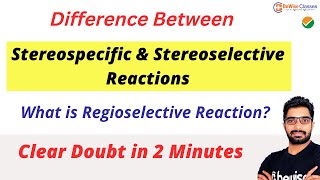 Stereospecific and Stereoselective Reactions and Asymmetric Synthesis Elementary Idea [upl. by Nimar916]