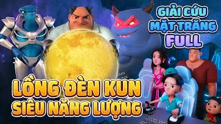 FULL Giải Cứu Mặt Trăng Cùng Sưu Tập Lồng Đèn Kun Siêu Năng Lượng Khổng Lồ  Hoạt hình Tiếng Việt [upl. by Fanchon]