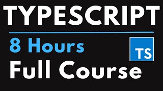 TypeScript Full Course for Beginners  Complete AllinOne Tutorial  8 Hours [upl. by Esmerolda925]