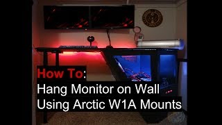 How To Hang Arctic W1A Wall Mounts [upl. by Epp]