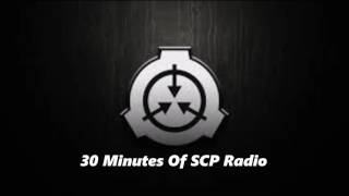 30 Minutes Of SCP Radio [upl. by Benis817]