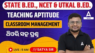 Odisha Bed Entrance Exam 2024 Preparation  Teacher Aptitude  Classroom Management [upl. by Llerot]