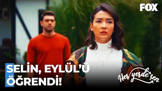 Selin Demir ve Eylülün İlişkisini Öğrendi  Her Yerde Sen 18 Bölüm [upl. by Kaye]