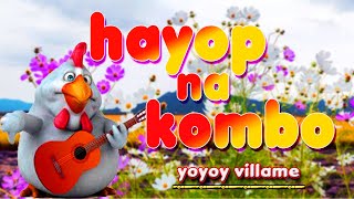 HAYOP NA KOMBO  karaoke version  popularized by YOYOY VILLAME [upl. by Nylrats]