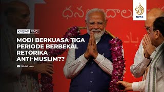 Modi Berkuasa 3 Periode Berbekal Retorika AntiMuslim [upl. by Luing124]