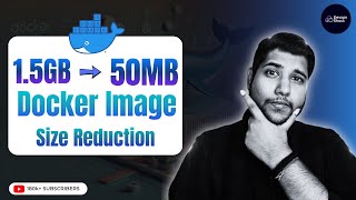 Reducing Docker Image Size from 15GB To 50MB  Docker  DevOps [upl. by Nottirb460]