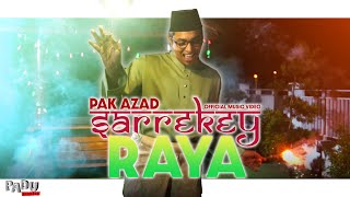 Pak Azad  Sarrekey RayaOfficial Music Video [upl. by Diley]