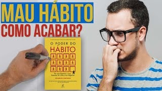 Livro download O Poder do Hábito PDF grátis  Charles Duhigg [upl. by Abate]