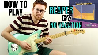 How to play Reaper  No Vacation Guitar Lesson [upl. by Runstadler]