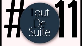 Tout De Suite 11 Les studios sontils en panne dinspiration [upl. by Oigufer]