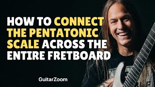 How to Connect the Pentatonic Scale Across the Entire Fretboard and Use it in Your Solos [upl. by Abott]