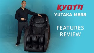 Kyota Yutaka M898 4D Massage Chair Features Review [upl. by Tessie]