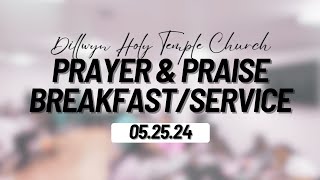 Dillwyn Holy Temple  Saturday May 25 2024  Prayer and Praise Breakfast and Service [upl. by Nomrej]