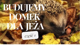 Domek dla jeża z recyklinguczęść 1🦔🦔🦔 I krótko o tym jak czyszczę plastikowe etykiety ogrodowe [upl. by Ettennad559]