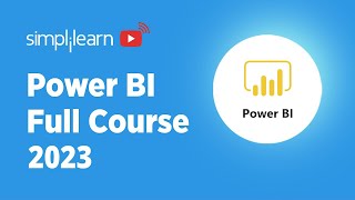 Power BI Full Course 2023🔥  Power BI Tutorial For Beginners  Power BI Course  Simplilearn [upl. by Tnattirb]