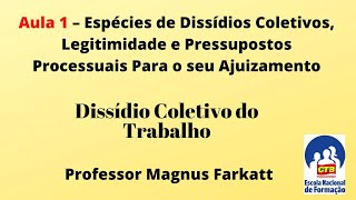 Aula 1  Curso Dissídio Coletivo de Trabalho [upl. by Adnoyek]