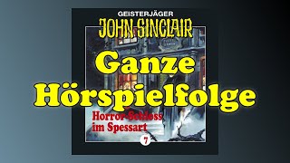 JOHN SINCLAIR – Folge 7 Das HorrorSchloss im Spessart  Ganze Hörspielfolge [upl. by Ruff]