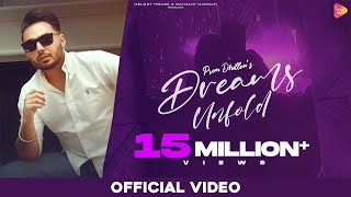 Dreams Unfold  Prem Dhillon Official Video  Opi Music  MelodyHouseOfficial  Raymant Marwah [upl. by Arremat]