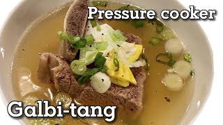 Beef Short Rib Soup How to Make Super Tender Galbitang  Pressure Cooker  갈비탕 [upl. by Fahy]