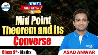 Mid Point Theorem and Its Converse  Class 9 Maths  Class 9 Preparation  LIVE  InfinityLearn910 [upl. by Hetty]