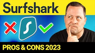 Surfshark Pros and Cons  Does Surfshark VPN fit your needs [upl. by Raymonds]