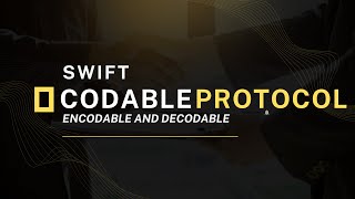 Codable Protocol In Swift [upl. by Kilroy462]