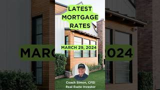 Discover the Latest Mortgage Rate Trends March 29 2024 [upl. by Ahseyn]