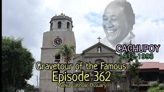 Gravetour of the Famous E362  Cachupoy  Manila Catholic Church Ossuary [upl. by Brink179]