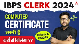 IBPS Clerk Notification 2024  Demand Computer Certificate of IBPS Clerk  But how to get it [upl. by Cristen]