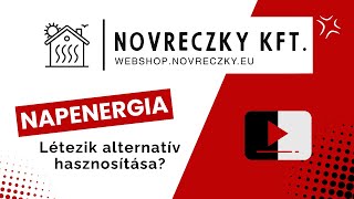 Napenergia létezik alternatív hasznosítása [upl. by Ecinert224]