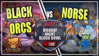 🔴BLACK ORCS vs NORSE LIVE Blood Bowl BONEHEAD CHAMPIONSHIP  Monday Night Blood Bowl [upl. by Nossah29]