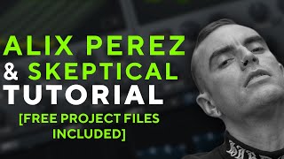 How to make BASSES like Alix Perez amp Skeptical  PROJECT FILES INCLUDED [upl. by Joselyn178]