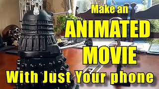 Make an Animated Movie with just your Phone [upl. by Jolyn455]