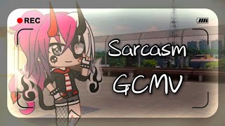 ➴SarcasmGCMVGacha Club Music Video➴ [upl. by Mcarthur]