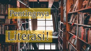 Pentingnya Literasi Membaca [upl. by Yoj898]