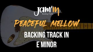 Peaceful Mellow Guitar Backing Track in E Minor [upl. by Ellard447]