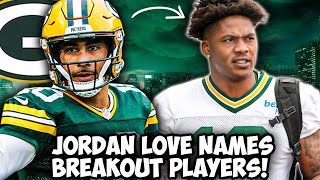 Jordan Love Names His Packers Breakout Players For 2024 [upl. by Chem]