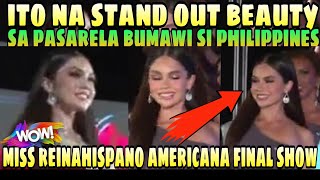 OMG AYAN BUMAWI SA PASARELA WALK FULL VIDEO PERFORMANCE Miss Reinahispano Americana Philippines [upl. by Codee]