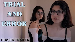 Trial and Error  Teaser Trailer [upl. by Norabal]