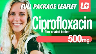 CIPROFLOXACIN 500 mg  Full package leaflet how and when to use dose warnings and side effects [upl. by Cruickshank]