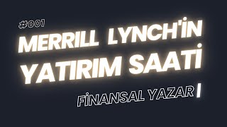 podcast  001 Merrill Lynch’in “Yatırım Saati” [upl. by Nnav]