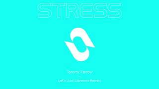 Tommy Farrow  Lets Just Jansons Remix [upl. by Zaneta]