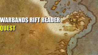 Warbands Rift Reader Quest WoW [upl. by Neeuq]