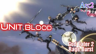 Unit Blood Arc2  Alur Cerita Game God Eater 2 Indonesia [upl. by Latton]