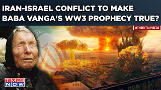 IranIsrael War Baba Vangas Chilling WW3 Prophecy To Come True What The Blind Psychic Had Said [upl. by Courtney]