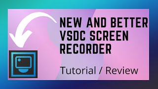 Lets take a look at the NEW VSDC screen Recorder  VSDC Screen Recorder TutorialReview [upl. by Ettelracs]