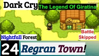 Pokemon Dark Cry  Legend Of Giratina Part 24 Regran Town amp Nightfall Forest  GBA Rom Hack [upl. by Evvy]